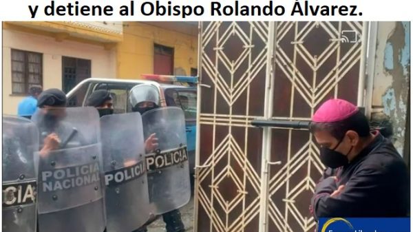Detención Obispo Nicaragua Rolando Álvarez